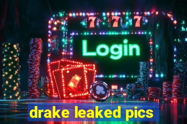 drake leaked pics